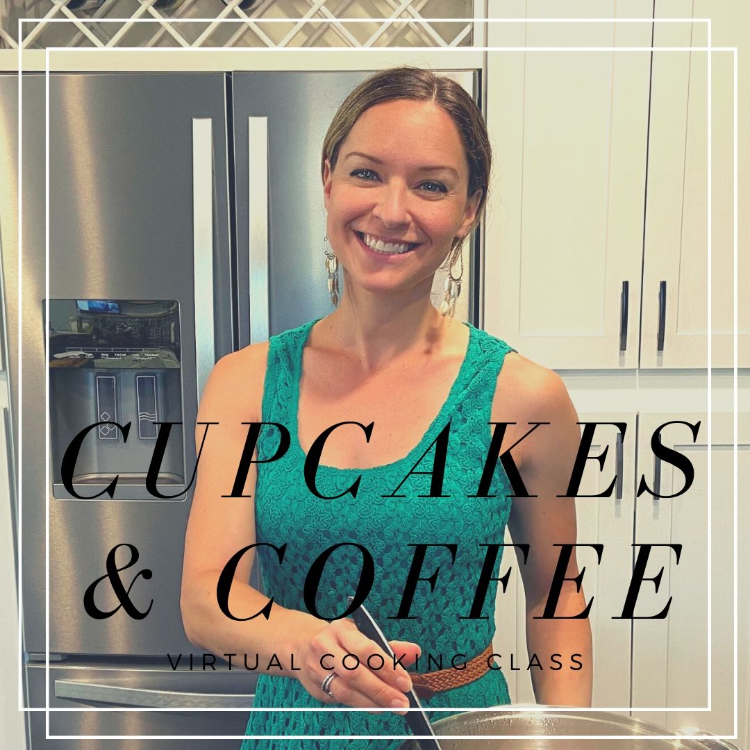 Cupcakes and Coffee Virtual Cooking Class hosted by Elena McCown, LLC a health coach in Franklin, TN with gluten free and dairy free recipes