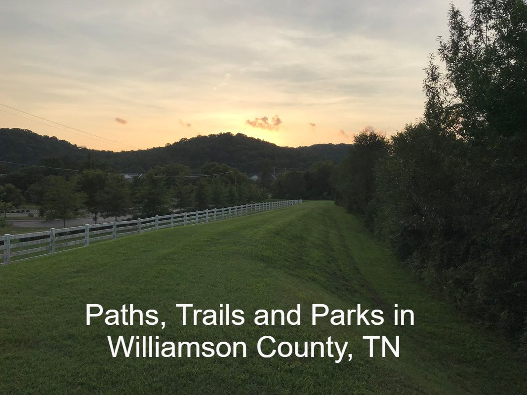 Paths, Trails and Parks in Williamson County, TN highlighted by Elena McCown, LLC a health coach in Franklin, TN