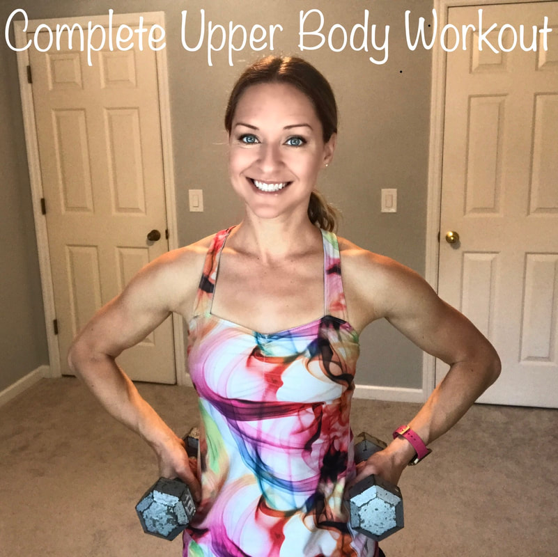 Complete Upper Body Workout by Elena McCown, LLC a health coach in Franklin, TN